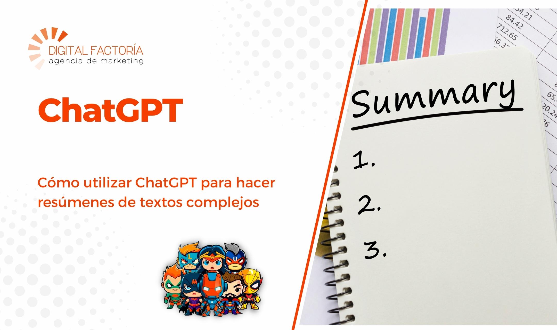 Cómo utilizar ChatGPT para hacer resúmenes de textos complejos 磊