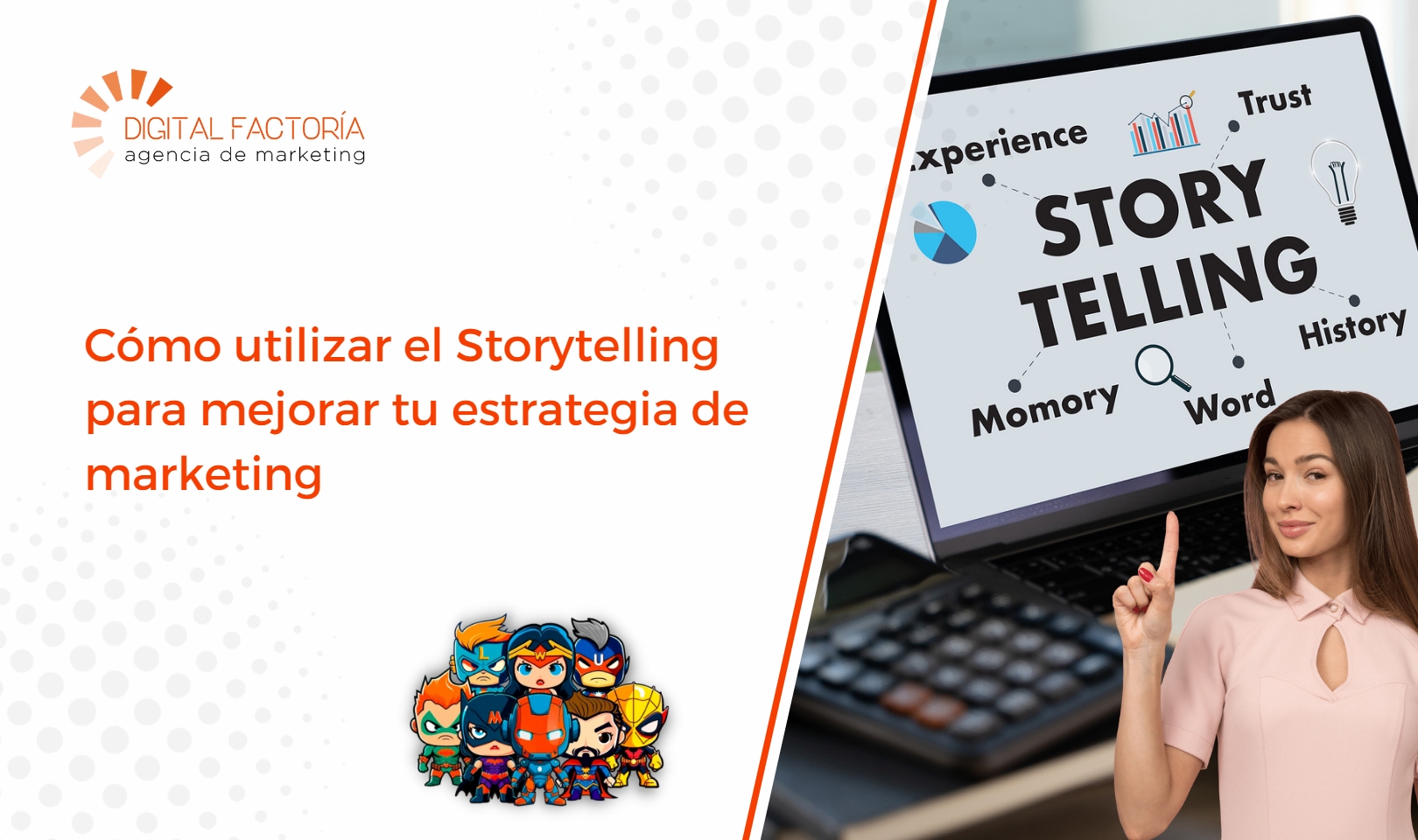 C Mo Utilizar El Storytelling Para Mejorar Tu Estrategia De Marketing Digital Factor A