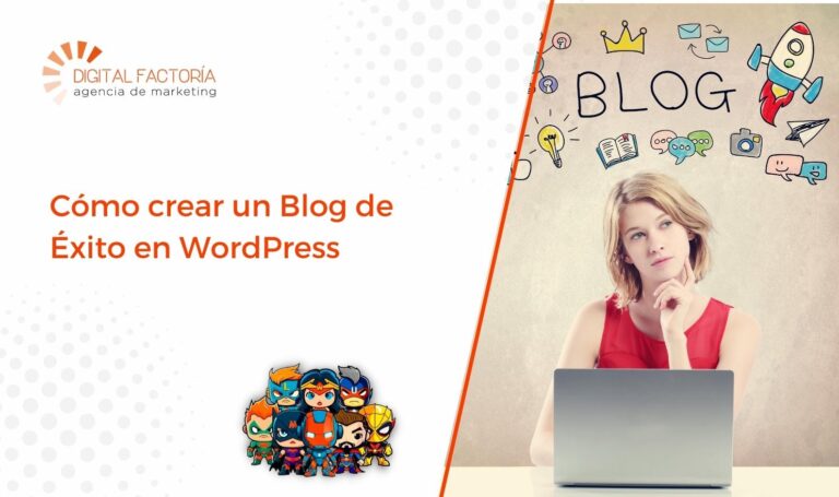 Cómo crear un blog exitoso en WordPress