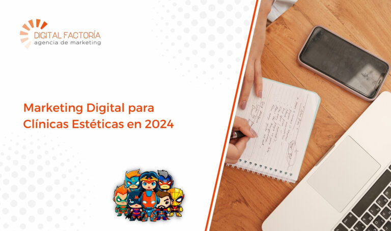 Marketing Digital para Clínicas Estéticas en 2024